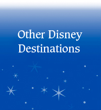 Other Disney Destinations